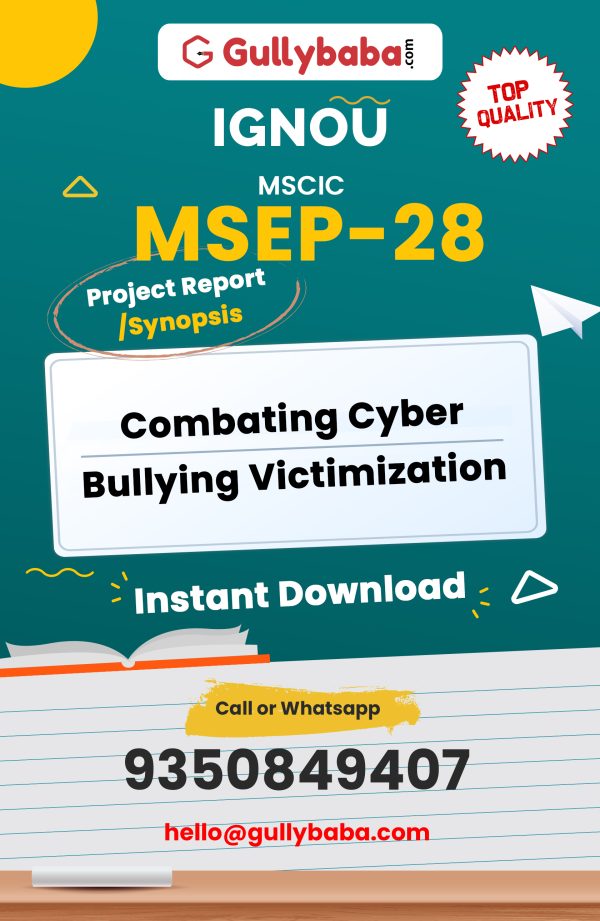 MSEP-28 Project –  COMBATING CYBER BULLYING VICTIMIZATION