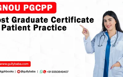 IGNOU PGCPP – Post Graduate Certificate in Patient Practice