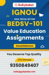 BEDSV 101 IGNOU Solved Assignment
